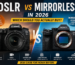 DSLR vs mirrorless 2026 India